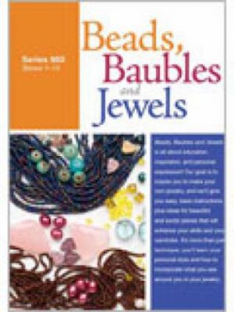 Beads Baubles and Jewels TV Series 900 DVD by INTERWEAVE