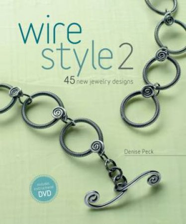 Wire Style 2 by DENISE PECK