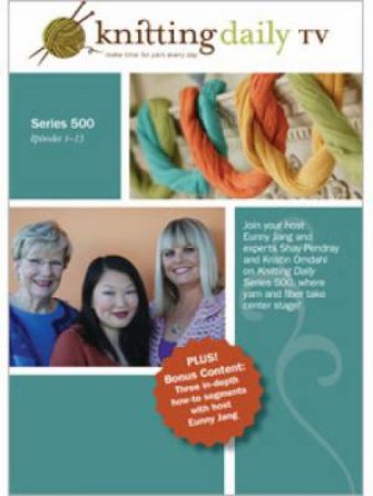 Knitting Daily TV Series 500 DVD by INTERWEAVE