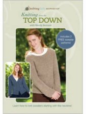 Knitting from the Top Down with Wendy Bernard DVD