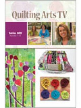 Quilting Arts TV Series 600 DVD by INTERWEAVE
