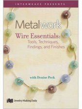 Metalwork Wire Essentials