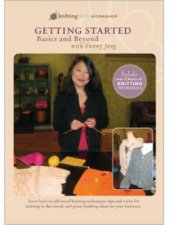 Getting Started Knitting  Basics and Beyond with Eunny Jang DVD