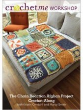 Chain Reaction Afghan Project CrochetAlong with Kristin Omdahl and Marcy Smith DVD