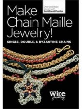 Make Chain Maille jewellery Single Double and Byzantine Chains DVD