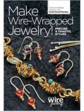 Make Wire Wrapped jewellery Precise and Chaotic Styles DVD