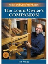 Loom Owners Companion Know and Love Your Loom DVD