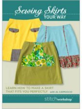 Sewing Skirts Your Way Learn How to Make a Skirt that Fits You Perfectly