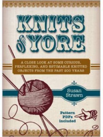 Knits of Yore DVD by SUSAN STRAWN