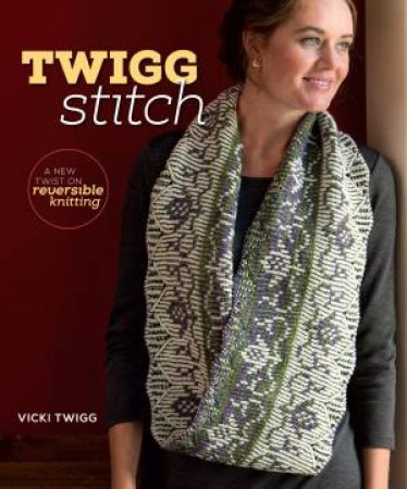 Twigg Stitch by VICKI TWIGG