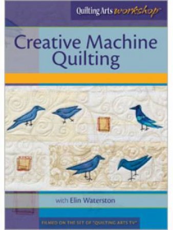 Creative Machine Quilting DVD