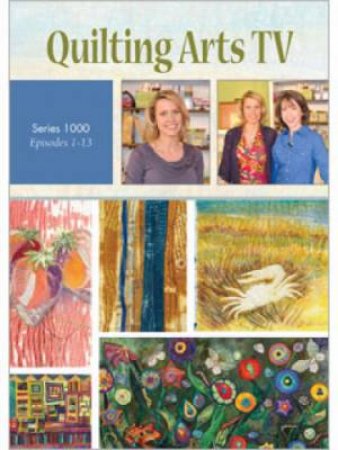 Quilting Arts TV Series 1000 DVD by INTERWEAVE
