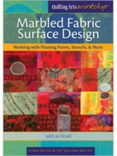Marbled Fabric Surface Design Working with Floating Paints Stencils  More DVD