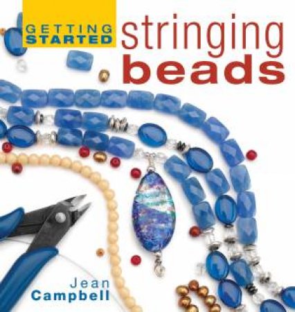Getting Started With Seed Beads by EDITORS INTERWEAVE