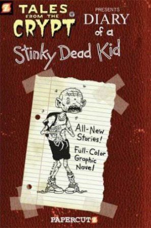 Diary of a Stinky Dead Kid by Stefan Petrucha & John L Landale & David Gerrold