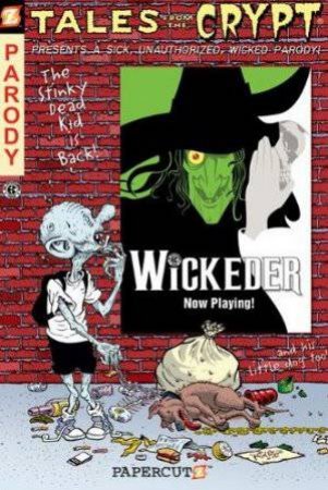 Wickeder by GERROLD AND PETRUCHA