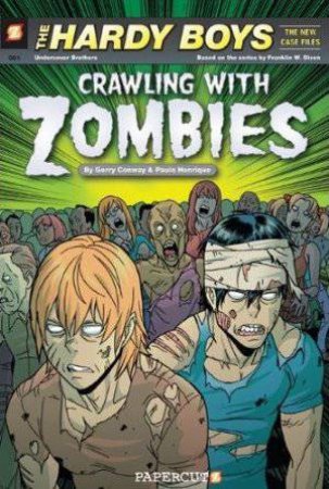 Hardy Boys #1: Crawling with Zombies by Gerry Conway
