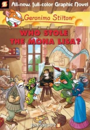 Who Stole Mona Lisa? by Geronimo Stilton