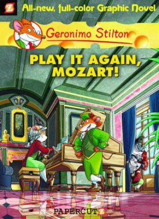 Play It Again, Mozart by Geronimo Stilton