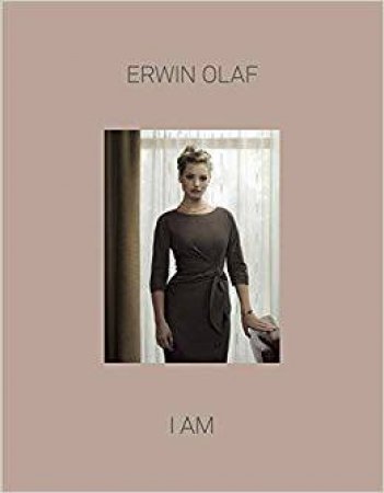 Erwin Olaf: I Am by Erwin Olaf & Mattie Boom & W.M. Hunt & Laura Stamps