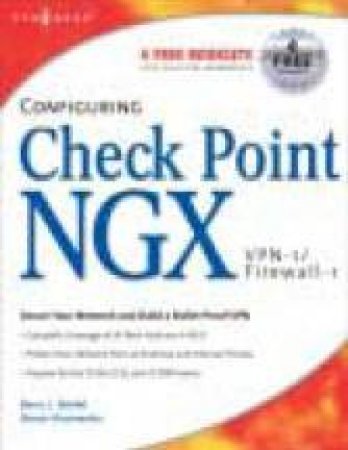 Configuring Check Point NGX VPN-1/Firewall 1 by Barry J Stiefel