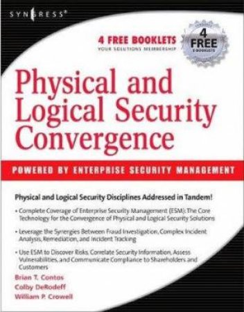 Physical And Logical Security Convergence by Various