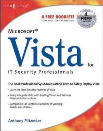 Microsoft Vista For IT Security Professionals by Anthony Piltzecker