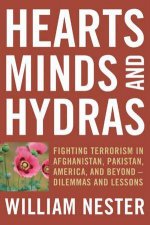 Hearts Minds and Hydras Fighting Terrorism in Afghanistan Pakistan America and Beyond