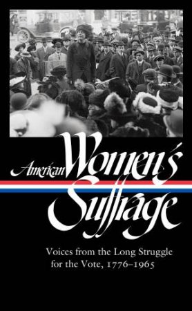 American Women's Suffrage by Susan Ware
