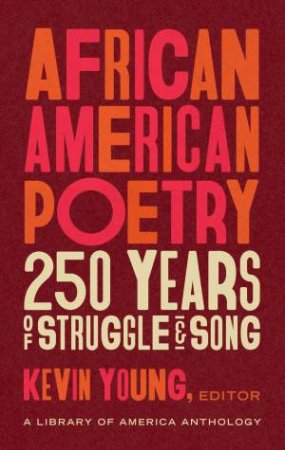 African American Poetry by Kevin Young