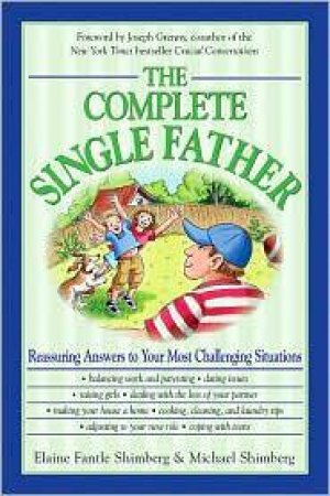 The Complete Single Father by Elaine Fantile Shimberg & Michael Shimberg