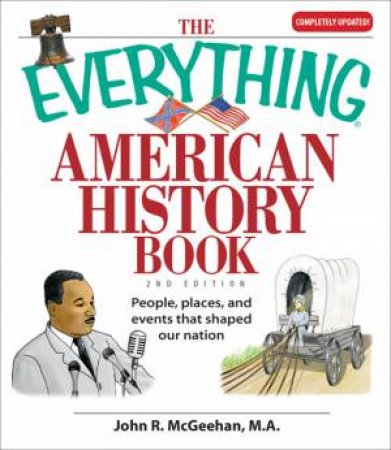 The Everything American History Book by John R. McGeehan