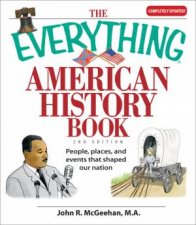The Everything American History Book