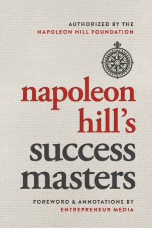 Napoleon Hill's Success Masters by Napoleon Hill
