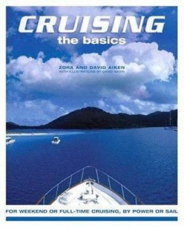 Cruising: The Basics by Zora & David Aiken