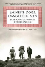 Eminent Dogs Dangerous Men