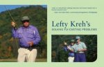 Lefty Krehs Solving FlyCasting Problems 2nd Ed