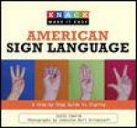American Sign Language Knack Guide A StepbyStep Guide to Signing