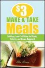 3 MakeandTake Meals Delicious LowCost Dishes for Your Family to Take On the Go