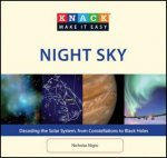 Knack Night Sky Decoding The Solar System From Constellations To Black Holes
