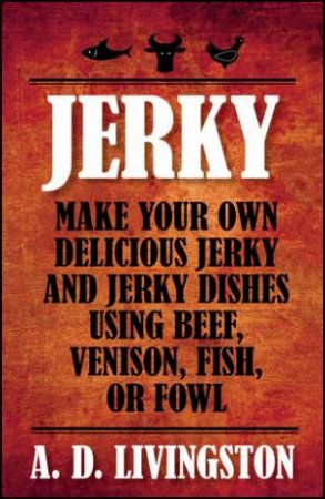 Jerky by A.D. Livingston