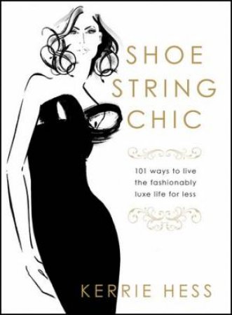 Shoestring Chic H/C by Kerrie Hess