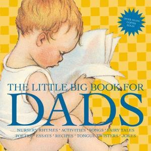 Little Big Book for Dads, Revised Ed by Lena Tabori & H Clark Wakabayashi