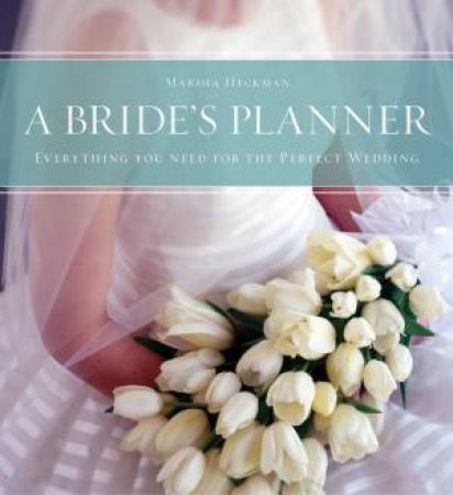 A Bride's Planner by Marsha; Jung, Richard Heckman