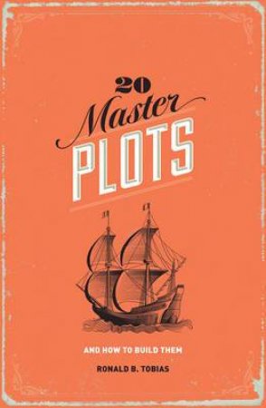 20 Master Plots by RONALD B. TOBIAS