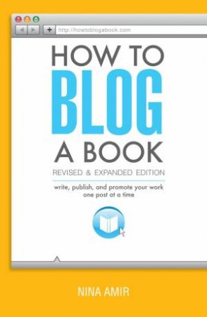 How to Blog a Book by Nina Amir & Joel Friedlander