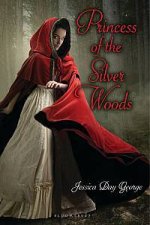 Princess Of The Silver Woods