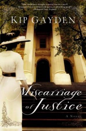 Miscarriage of Justice by Kip Gayden
