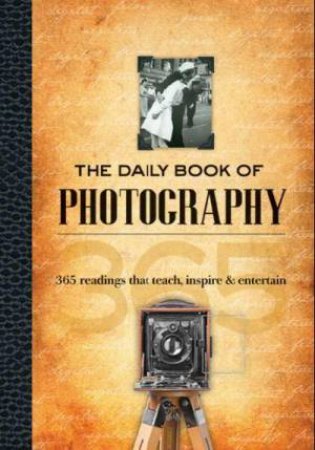 The Daily Book of Photography by Simon Alexander & Grier Cooper & Bill Diller & Dav