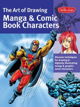 The Art Of Drawing Manga & Comic Book Characters by Bob Berry & Jeannie Lee